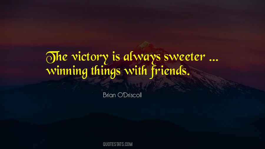 Victory Is Not In Winning Quotes #100440