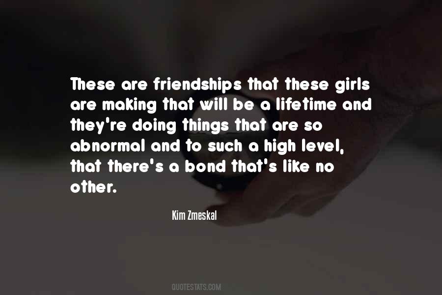 Quotes About Girl Friendships #309172