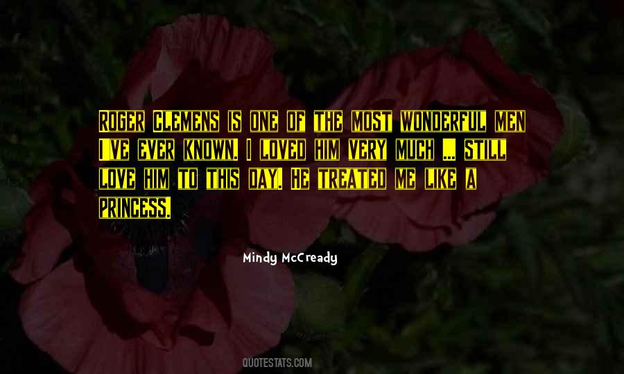 Quotes About Treated Like A Princess #1600246