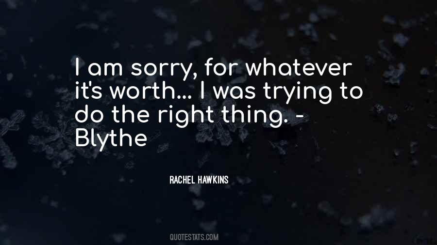 Was It Worth It Quotes #142975