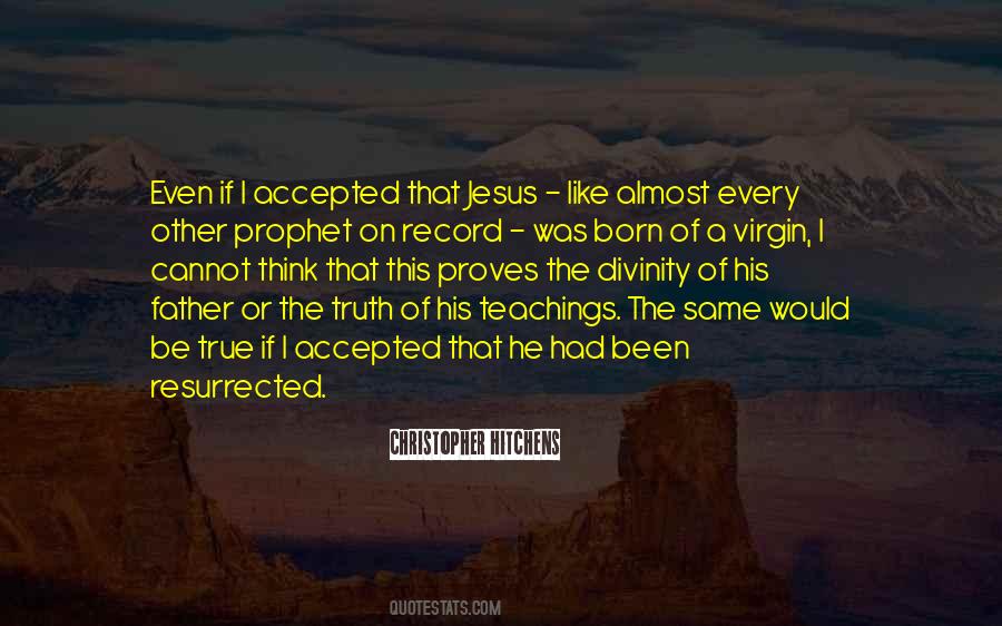 Resurrected Jesus Quotes #1188203