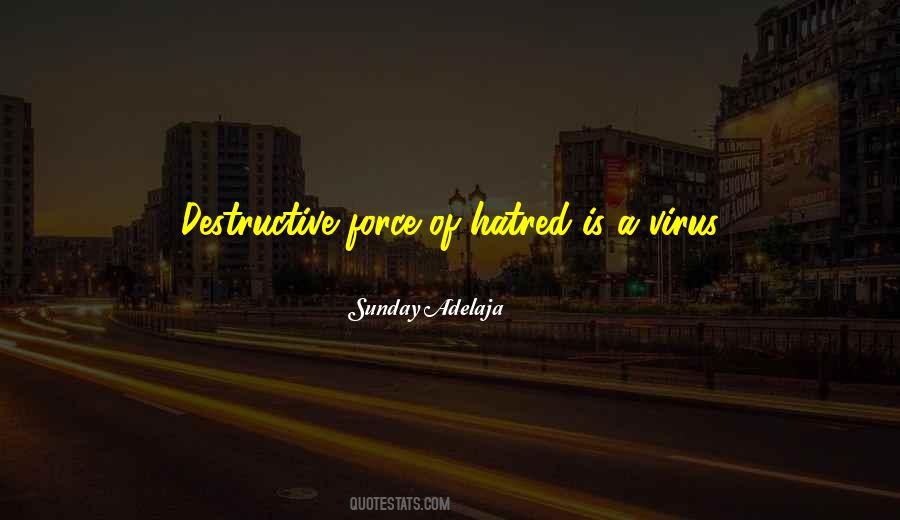 Quotes About Destructive #1144612