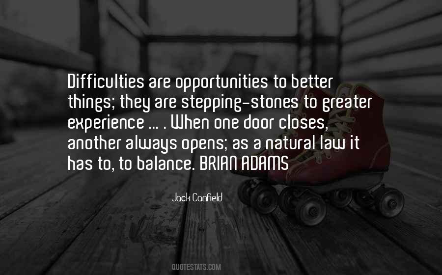 Greater Opportunities Quotes #1309215