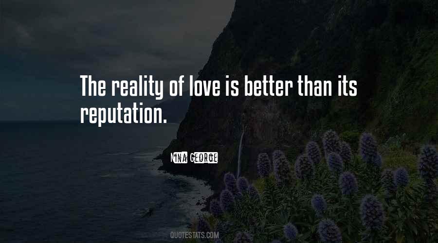 Quotes About The Reality Of Love #1389545