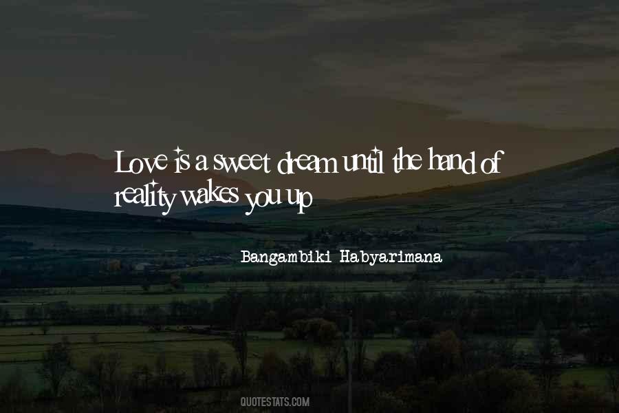 Quotes About The Reality Of Love #200497