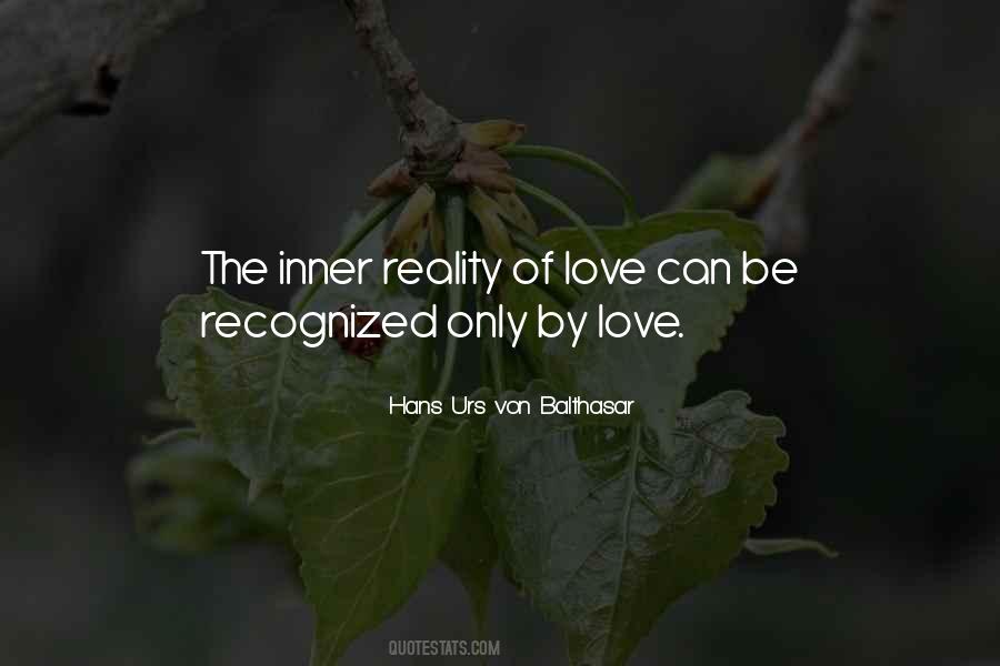 Quotes About The Reality Of Love #277991