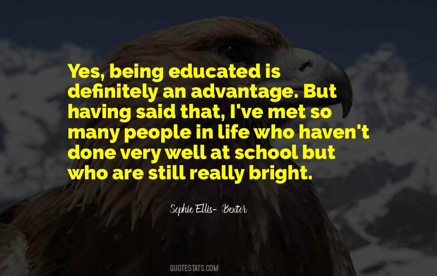 Quotes About Being Well Educated #1518078