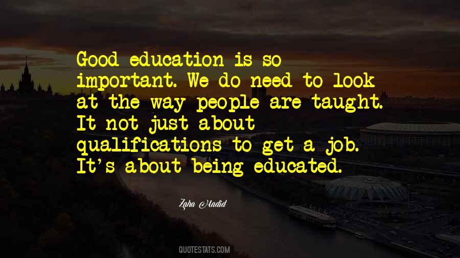 Quotes About Being Well Educated #316812