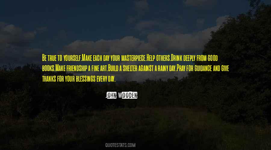 Make Each Day Your Masterpiece Quotes #107510