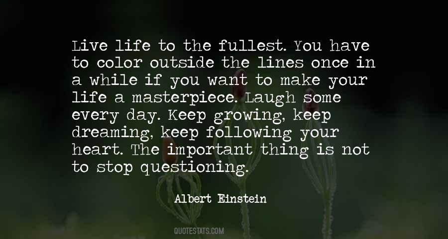 Make Each Day Your Masterpiece Quotes #292347