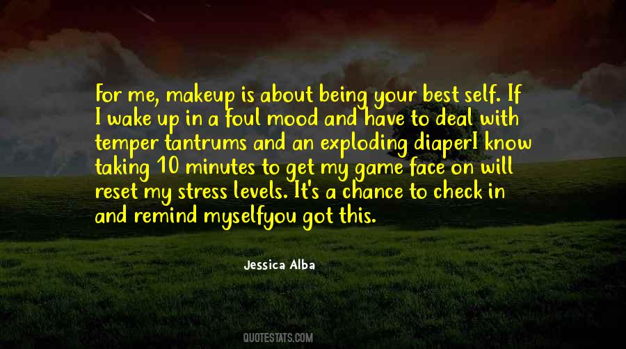 Quotes About Taking Off Your Makeup #1559779