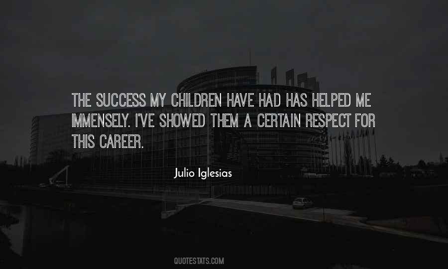 Respect For Children Quotes #383726
