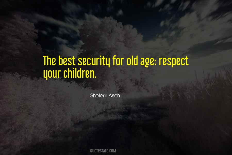 Respect For Children Quotes #412185