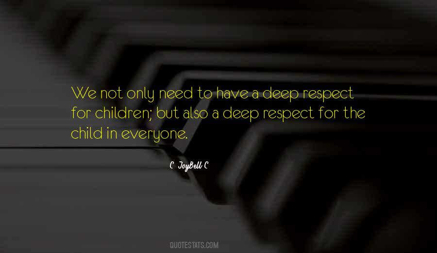 Respect For Children Quotes #596765