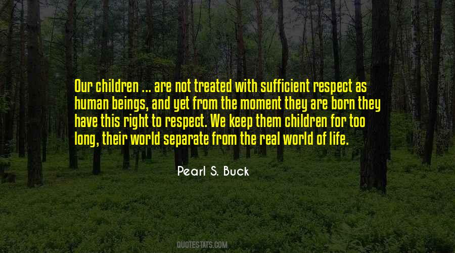 Respect For Children Quotes #892999