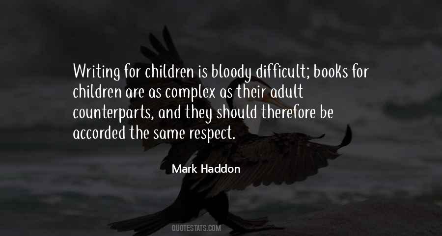 Respect For Children Quotes #923120