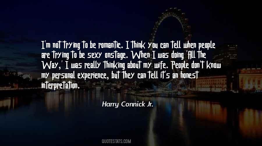 Connick Jr Quotes #899930