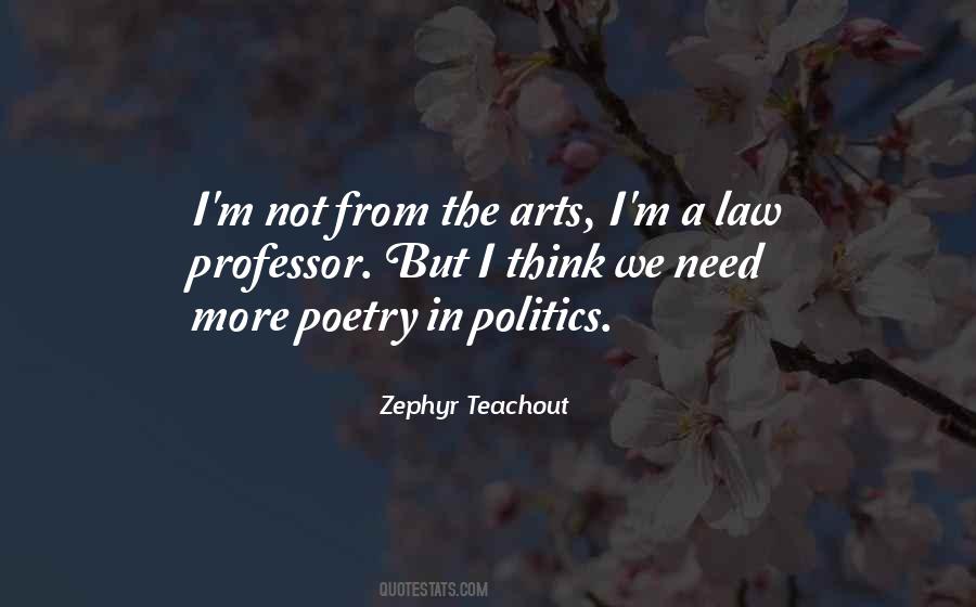 Politics The Art Quotes #1138975