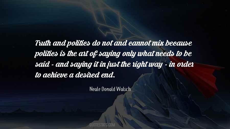 Politics The Art Quotes #580751