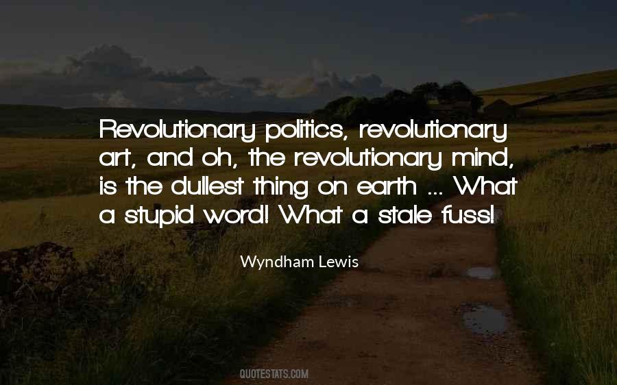 Politics The Art Quotes #747915
