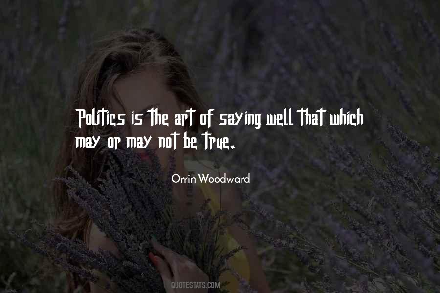 Politics The Art Quotes #796121