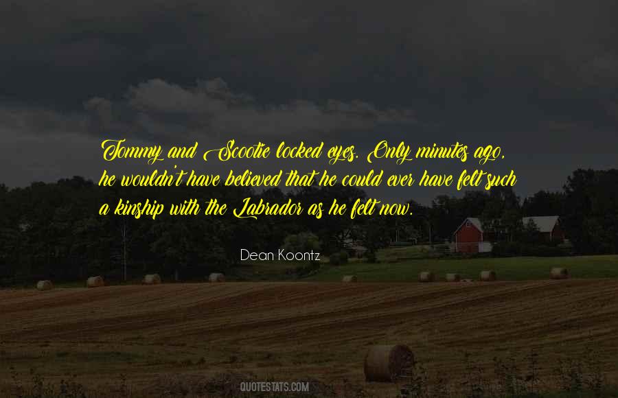 Our Eyes Locked Quotes #501476