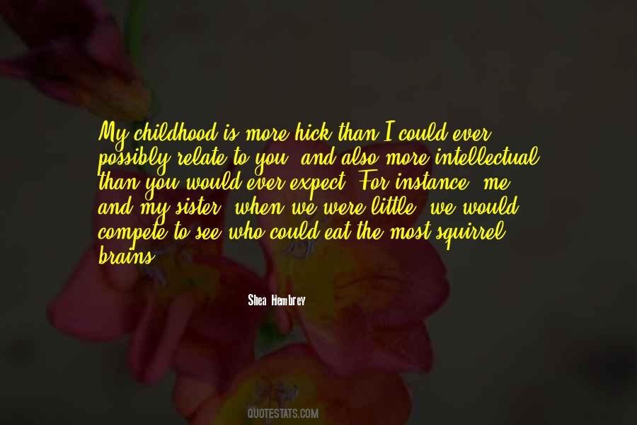 Quotes About When We Were Little #1827207