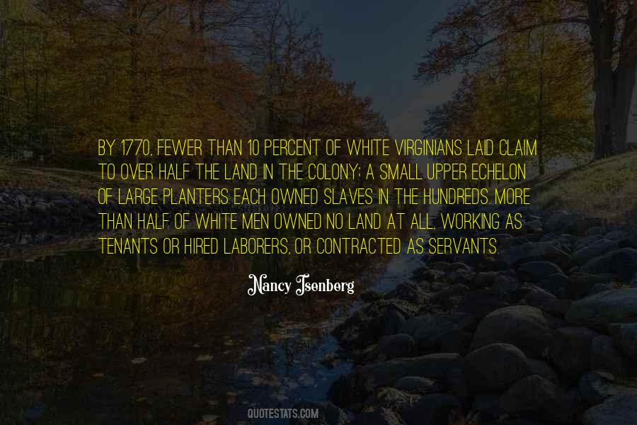Quotes About White Slaves #647744