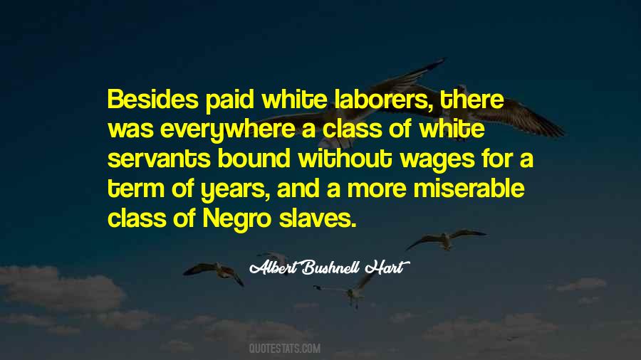 Quotes About White Slaves #6690