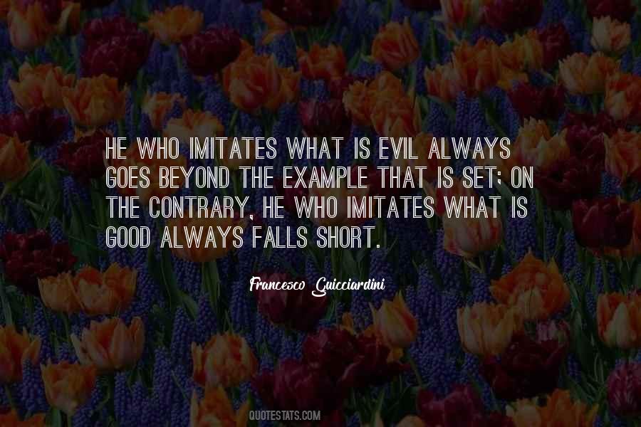 Beyond Good Evil Quotes #946173
