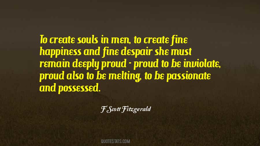 Quotes About Passionate Souls #1833032