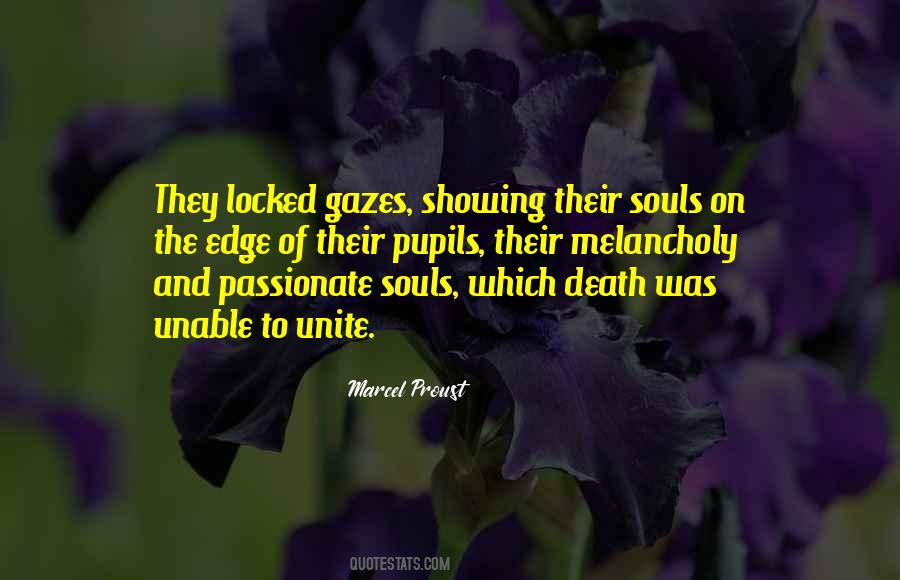 Quotes About Passionate Souls #184638