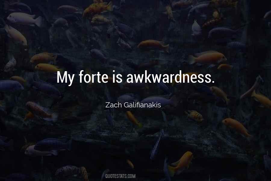 My Awkwardness Quotes #104943