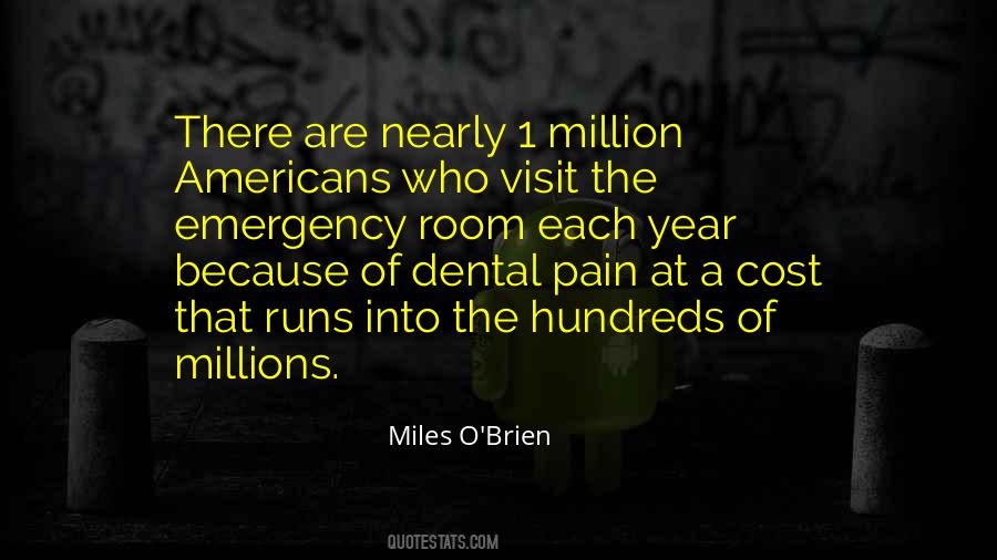 Quotes About Dental #1045443