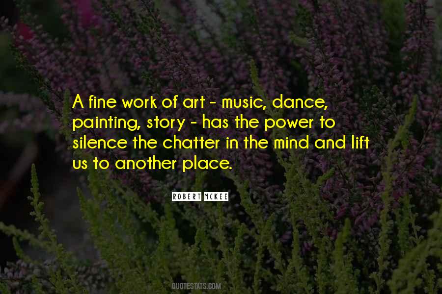 Quotes About Art Dance And Music #856992