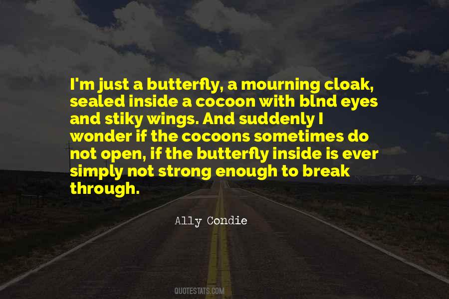 Mourning Cloak Quotes #803490