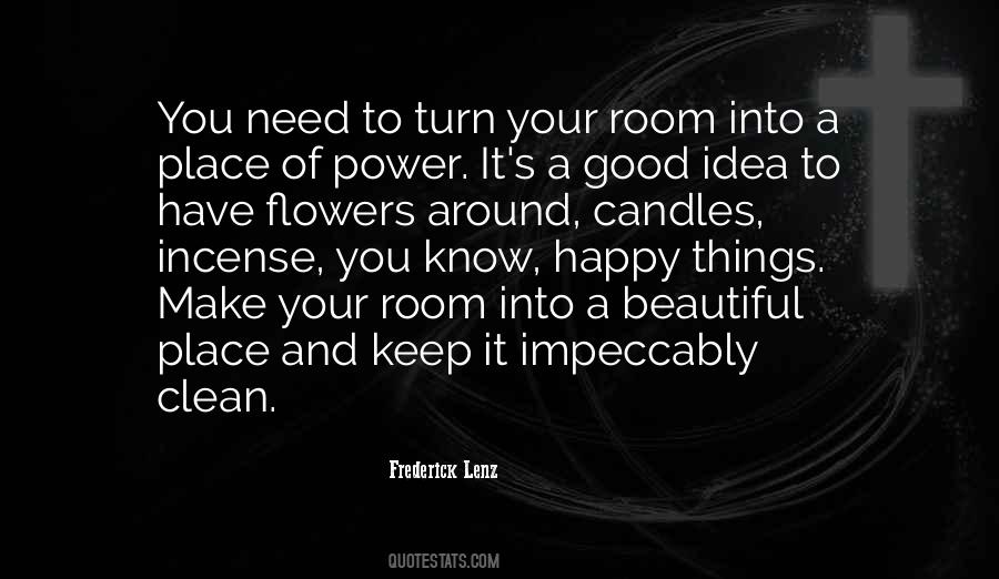 Quotes About A Beautiful Place #1665358