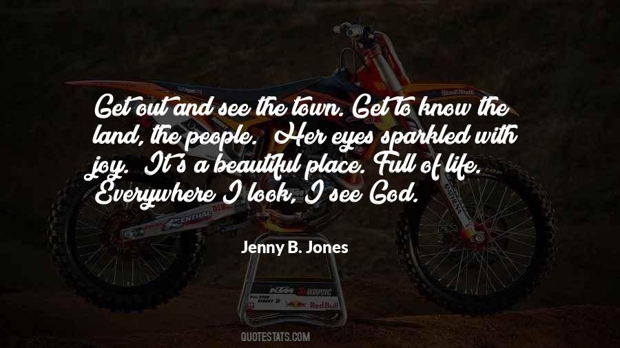 Quotes About A Beautiful Place #1795388