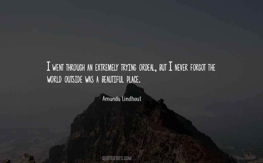Quotes About A Beautiful Place #1807124