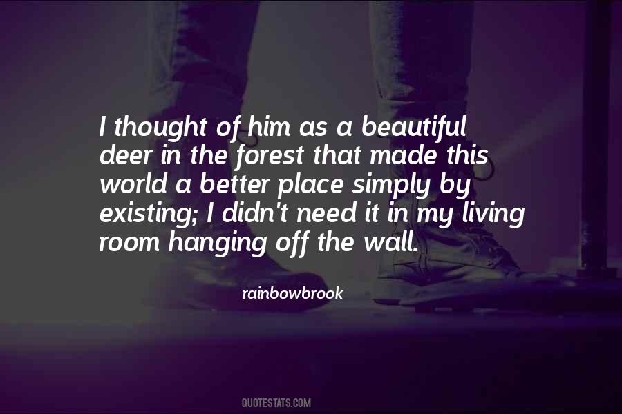 Quotes About A Beautiful Place #198150