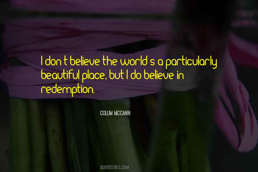 Quotes About A Beautiful Place #34305