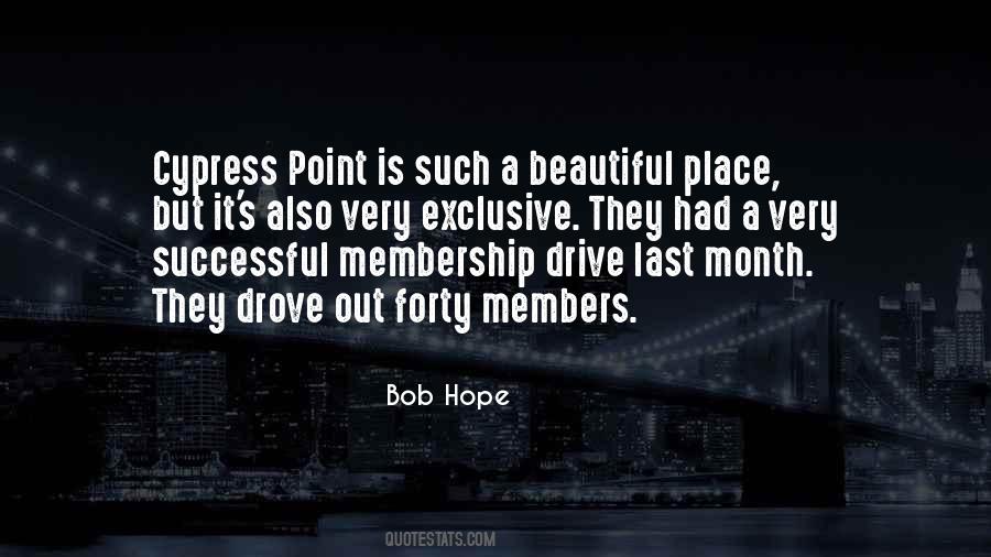 Quotes About A Beautiful Place #683864