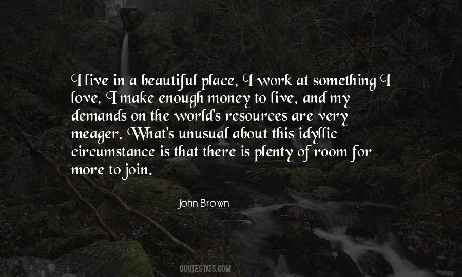Quotes About A Beautiful Place #867066