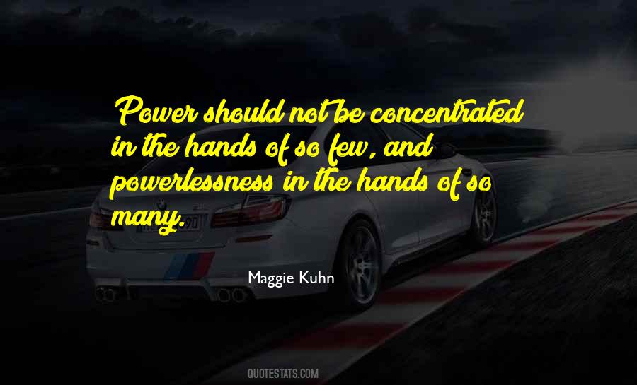 Quotes About Many Hands #266723