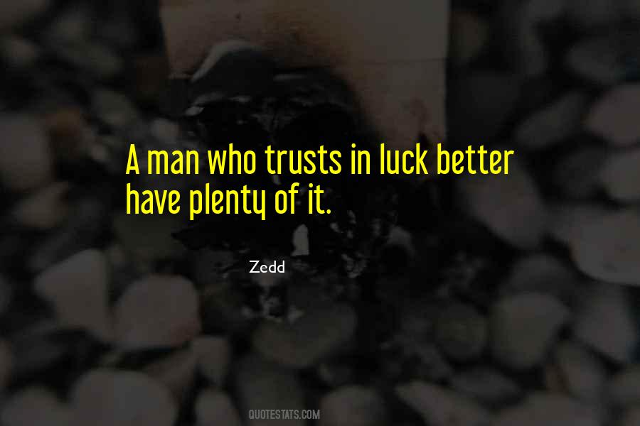 Quotes About Trusts #1620635