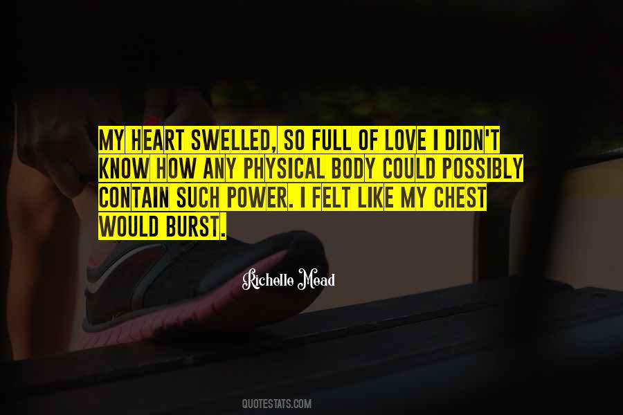 Felt Like My Heart Quotes #1195180