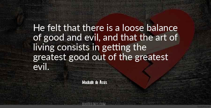 Quotes About The Balance Of Good And Evil #389984
