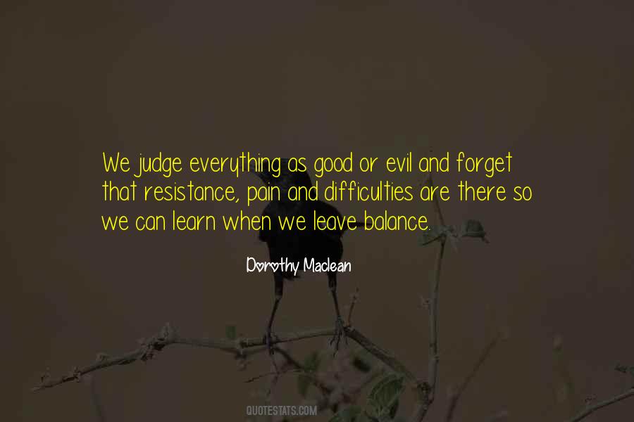 Quotes About The Balance Of Good And Evil #577761