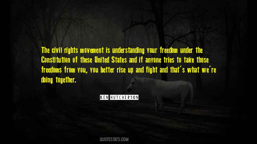 Quotes About Rights And Freedom #519175