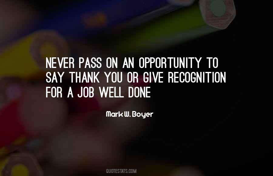 Quotes About A Job Well Done #1739356